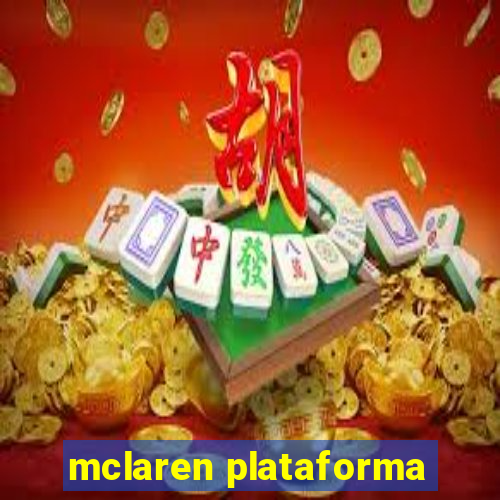 mclaren plataforma